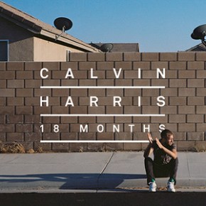 Album Review: Calvin Harris – 18&nbsp;Months