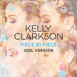 kelly_clarkson_-_piece_by_piece_idol_version