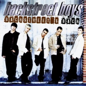 The World’s Greatest Hits: Backstreet Boys/Backstreet’s Back – Backstreet&nbsp;Boys