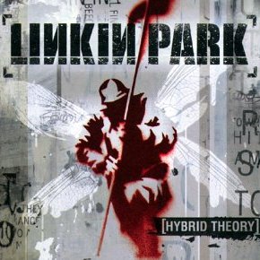 The World’s Greatest Hits: Hybrid Theory – Linkin&nbsp;Park